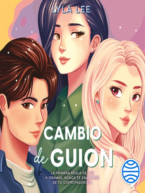Title details for Cambio de guion by Lyla Lee - Available
